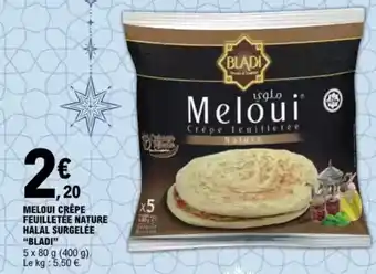 E.Leclerc "BLADI" Feuilletée nature halal surgelée offre