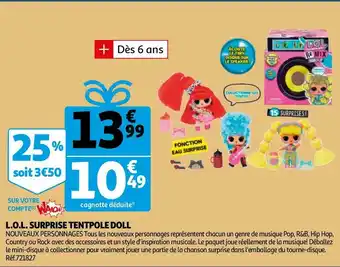 Auchan L.o.l. surprise tentpole doll offre
