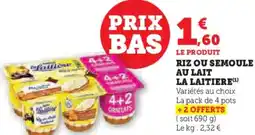 Hyper U Riz ou semoule au lait la laitiere offre