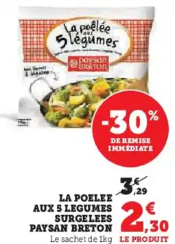 Hyper U La poelee aux 5 legumes surgelees paysan breton offre