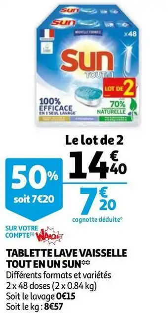 Auchan Sun tablette lave vaisselle tout en un offre