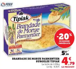 Hyper U Brandade de morue parmentier surgelee tipiak offre