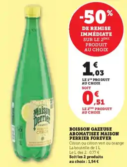 Hyper U Boisson gazeuse aromatisee maison perrier forever offre