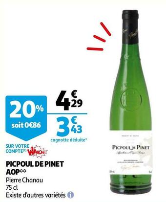 Auchan Pierre chanau picpoul de pinet aop offre