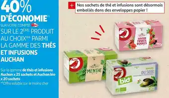 Auchan Auchan bon plan sur la gamme des thés et infusions de la marque auchan offre