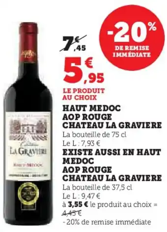 Hyper U Haut medoc aop rouge chateau la graviere offre