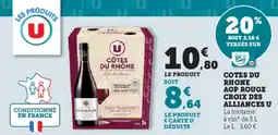 Hyper U Cotes du rhone aop rouge croix des alliances u offre