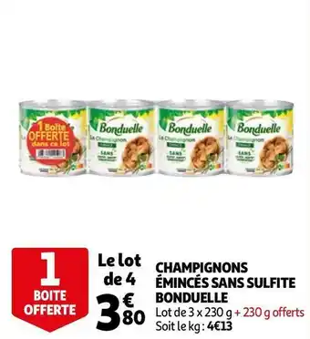 Auchan Bonduelle champignons émincés sans sulfite offre
