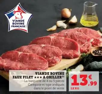 Hyper U Viande bovine faux filet a griller offre