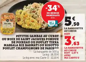 Hyper U Petites gambas au curry ou noix de saint jacques fondue de poireau ou poulet tikka massala riz basmati ou risotto poulet cham offre