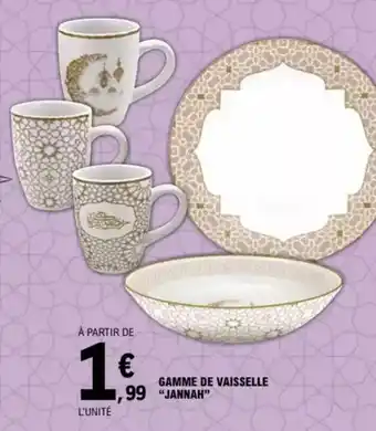 E.Leclerc Gamme de vaisselle "jannah" offre