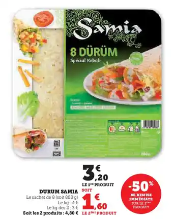 Super U SAMIA Durum offre