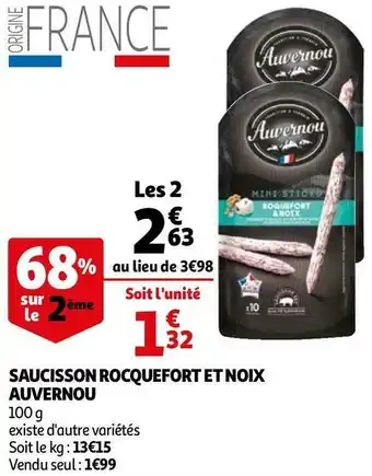 Auchan Auvernou saucisson rocquefort et noix offre
