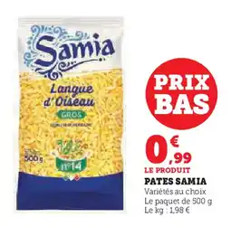 Super U SAMIA Pates offre