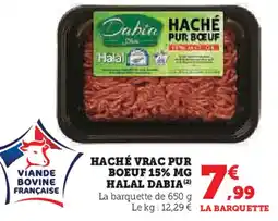 Super U DABIA Haché vrac pur boeuf 15% mg halal offre