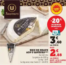 U Express U SAVEURS Brie de meaux aop offre