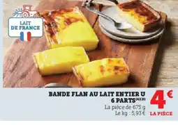 U Express U Bande flan au lait entier 6 parts offre