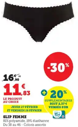 Hyper U Slip femme offre