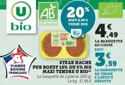 U Express U BIO Steak hache pur boeuf 15% ou 5% mg maxi tendre offre