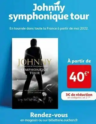 Auchan Johnny symphonique tour offre