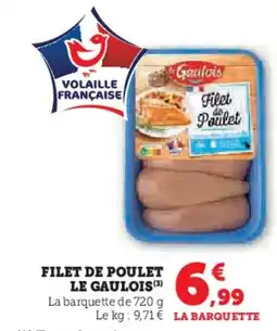 U Express LE GAULOIS Filet de poulet offre