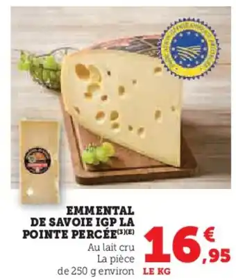 U Express Emmental de savoie igp la pointe percée offre