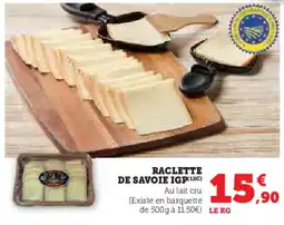 U Express Raclette de savoie IGP offre