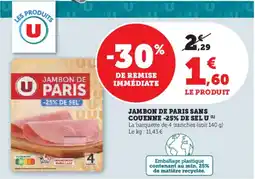 U Express U Jambon de paris sans couenne -25% de sel offre