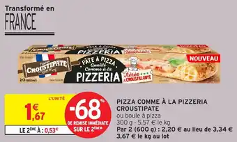 Intermarché Express Pizza comme à la pizzeria croustipate offre