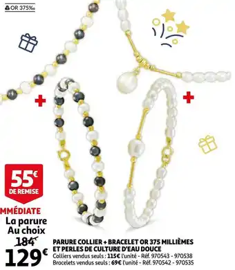 Auchan Parure collier + bracelet or 375 millèmes et perles de culture d'eau douce offre