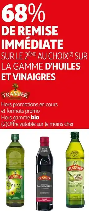 Auchan Tramier bon plan sur la gamme d'huiles et vinaigres de la marque tramier offre