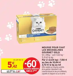 Intermarché Express Mousse pour chat les mousselines gourmet gold offre