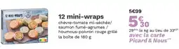 Picard 12 mini-wraps offre