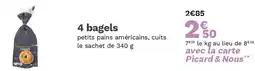 Picard 4 bagels offre