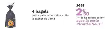 Picard 4 bagels offre