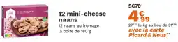 Picard 12 mini-cheese naans offre