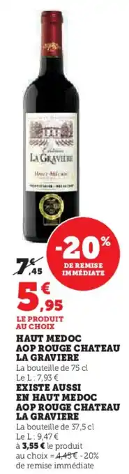 U Express LA GRAVIERE Haut medoc aop rouge chateau offre