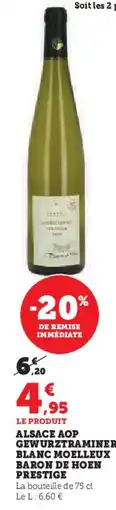 U Express PRESTIGE Alsace aop gewurztraminer blanc moelleux baron de hoen offre