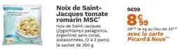 Picard Noix de Saint- Jacques tomate romarin MSC offre