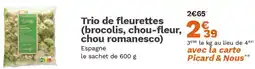 Picard Trio de fleurettes brocolis, chou-fleur, chou romanesco offre