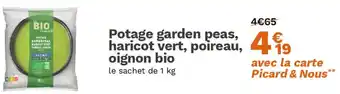 Picard Potage garden peas, haricot vert, poireau, oignon bio offre