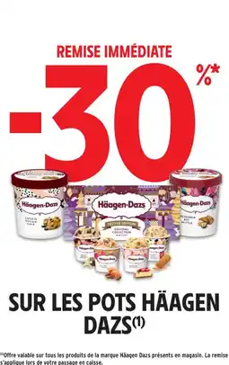 Intermarché Contact Sur les pots häagen dazs offre