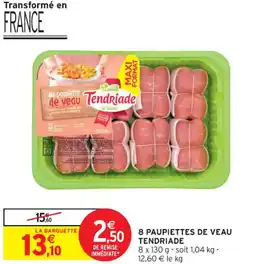 Intermarché Contact 8 paupiettes de veau tendriade offre