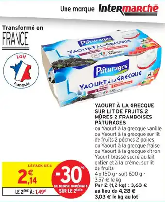 Intermarché Contact Yaourt à la grecque sur lit de fruits 2 mûres 2 framboises pâturages offre