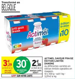 Intermarché Contact Actimel saveur fraise édition limitée danone offre