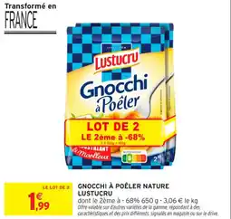 Intermarché Contact Gnocchi à poêler nature lustucru offre