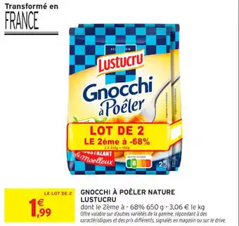 Intermarché Contact Gnocchi à poêler nature lustucru offre