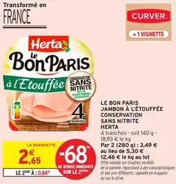 Intermarché Contact Le bon paris jambon à l'étouffée conservation sans nitrite herta offre