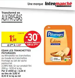 Intermarché Contact Edam les tranchettes pâturages offre