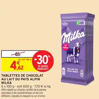 Intermarché Contact Tablettes de chocolat au lait du pays alpin milka offre